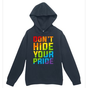 DonT Hide Your Pride Feminist Gift Funny Gift Urban Pullover Hoodie