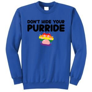 DonT Hide Your Pride Funny Gift Pride Ally Cat Purride Gift Tall Sweatshirt