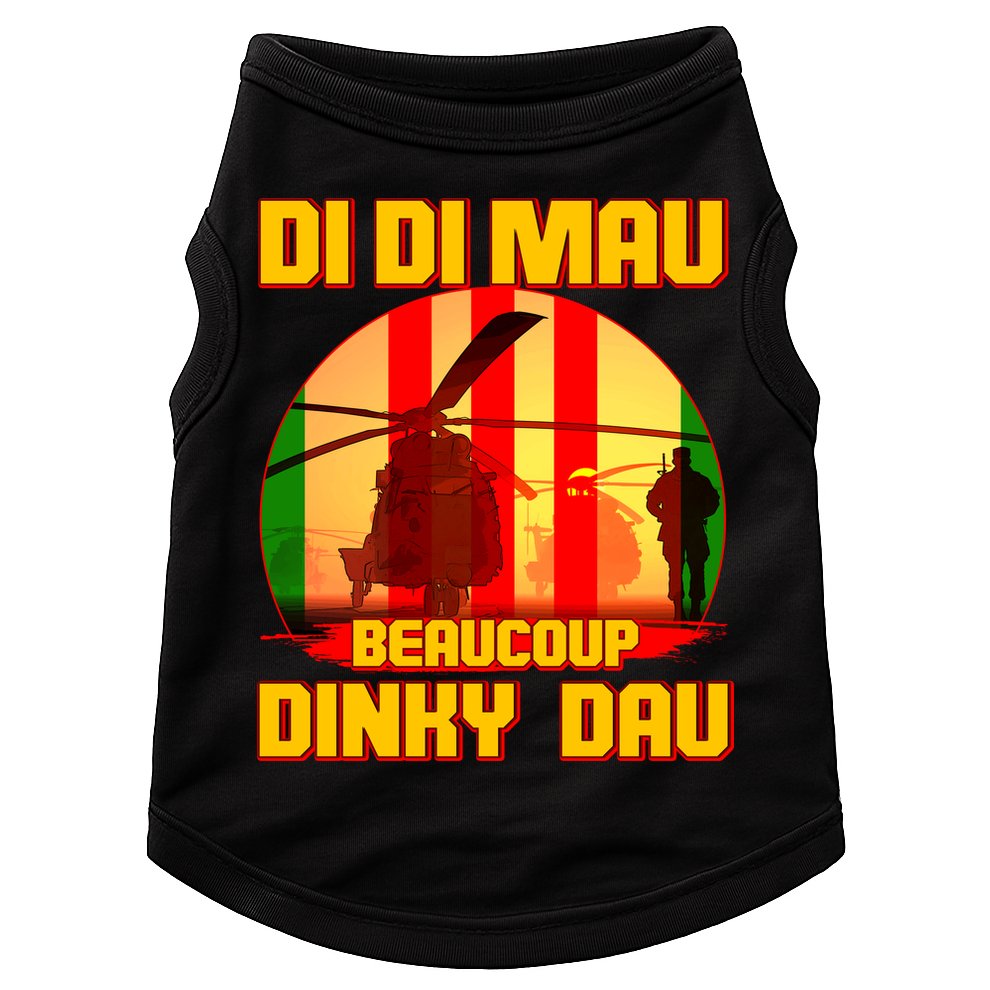 DI DI MAU Beaucoup Dinky Dau Vietnam Vet Doggie Tank