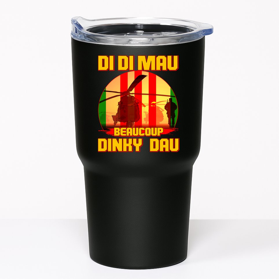 DI DI MAU Beaucoup Dinky Dau Vietnam Vet Tumbler