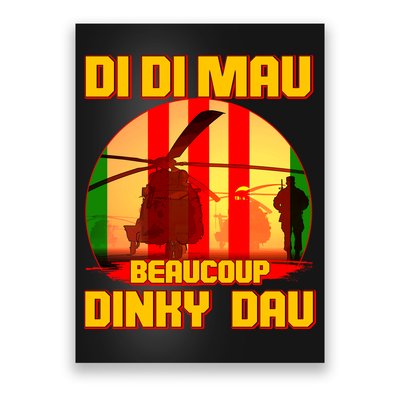 DI DI MAU Beaucoup Dinky Dau Vietnam Vet Poster