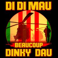 DI DI MAU Beaucoup Dinky Dau Vietnam Vet Womens T-Shirt