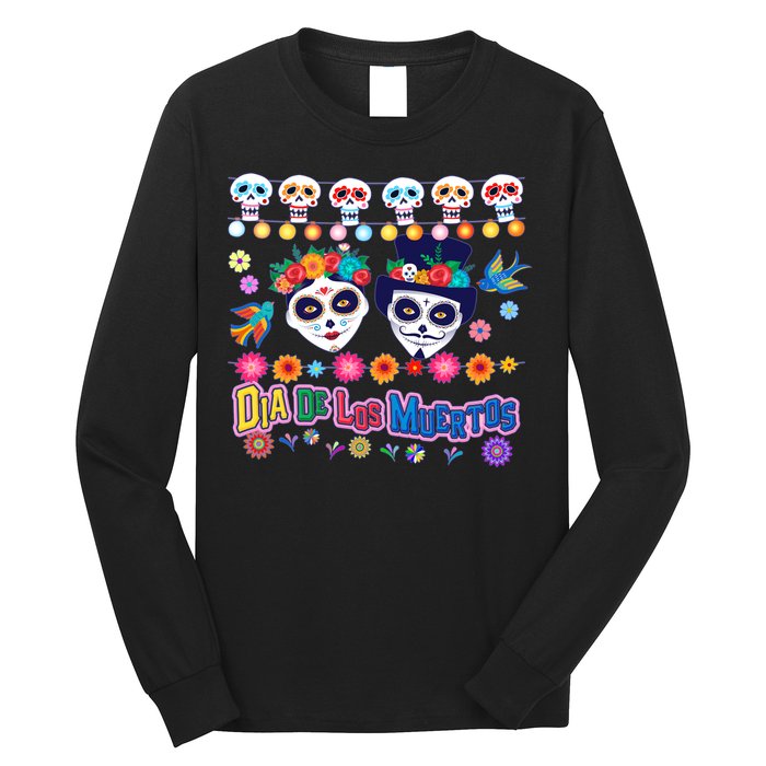 Dia De Los Muertos  Day of the Dead Long Sleeve Shirt