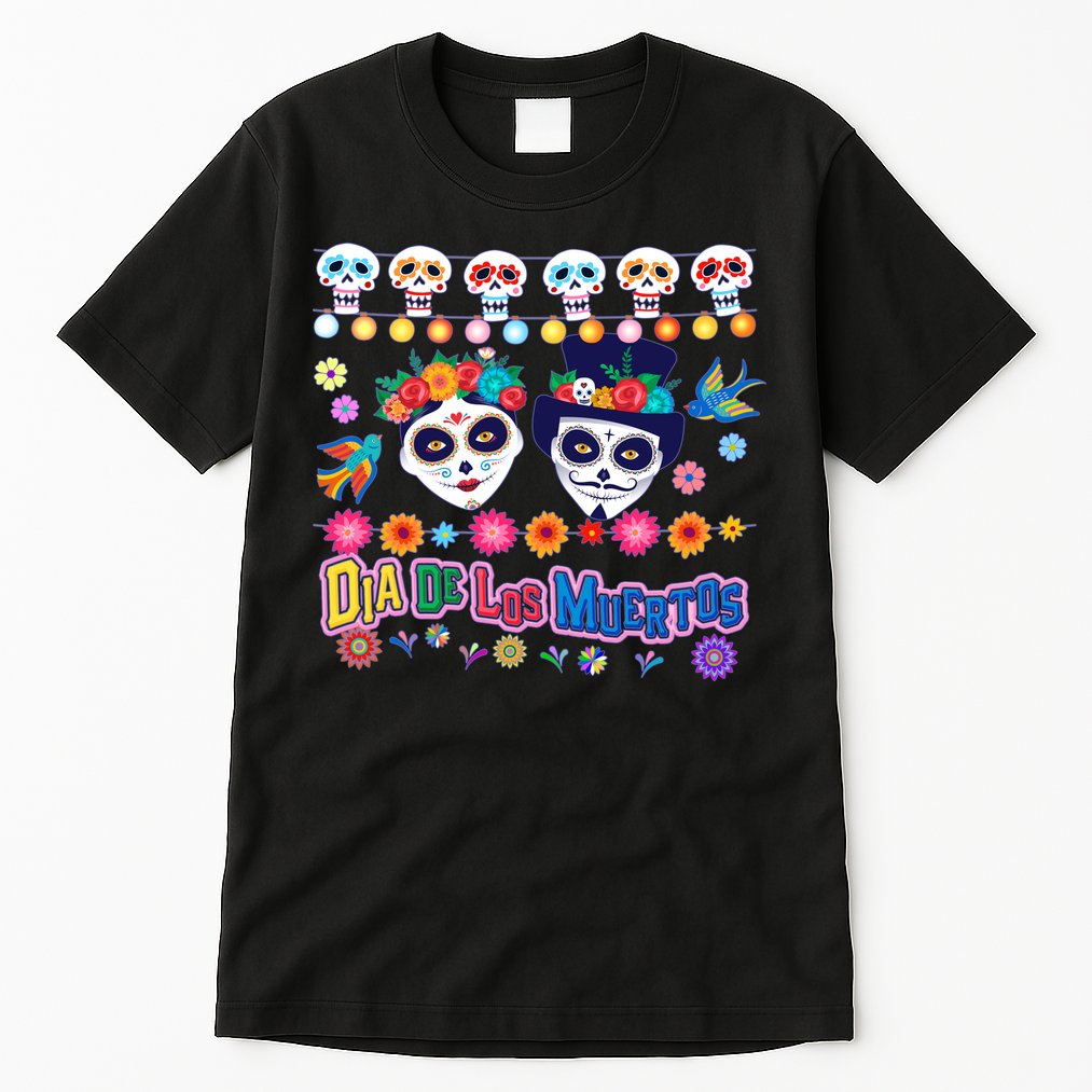 Dia De Los Muertos  Day of the Dead Tall T-Shirt
