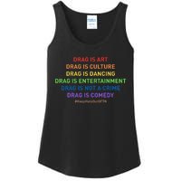 Drag Is Art Drag Is Culture Drag Is Not A Crime LGBT Pride Ladies Essential Tank