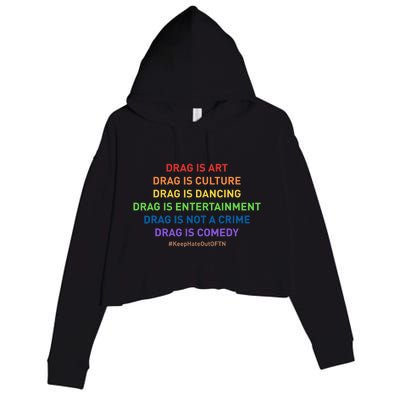 Drag Is Art Drag Is Culture Drag Is Not A Crime LGBT Pride Crop Fleece Hoodie