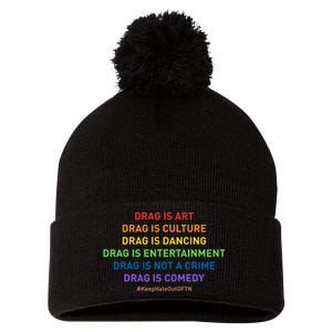 Drag Is Art Drag Is Culture Drag Is Not A Crime LGBT Pride Pom Pom 12in Knit Beanie