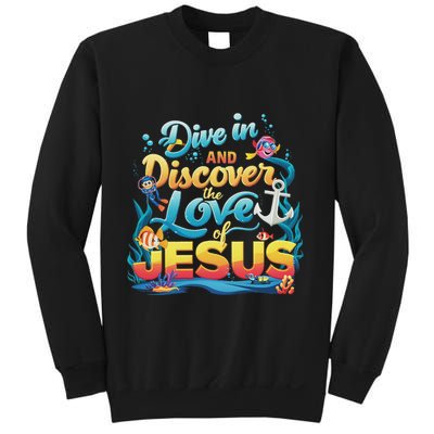 Dive In And Discover The Love Of Jesus Scuba Diving Vbs 2024 Sweatshirt