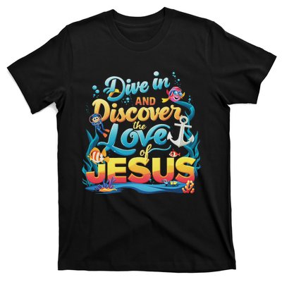 Dive In And Discover The Love Of Jesus Scuba Diving Vbs 2024 T-Shirt