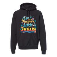 Dive In And Discover The Love Of Jesus Scuba Diving Vbs 2024 Premium Hoodie