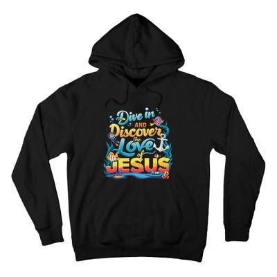 Dive In And Discover The Love Of Jesus Scuba Diving Vbs 2024 Tall Hoodie