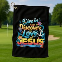 Dive In And Discover The Love Of Jesus Scuba Diving Vbs 2024 Golf Towel