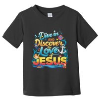 Dive In And Discover The Love Of Jesus Scuba Diving Vbs 2024 Toddler T-Shirt
