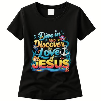 Dive In And Discover The Love Of Jesus Scuba Diving Vbs 2024 Womens T-Shirt