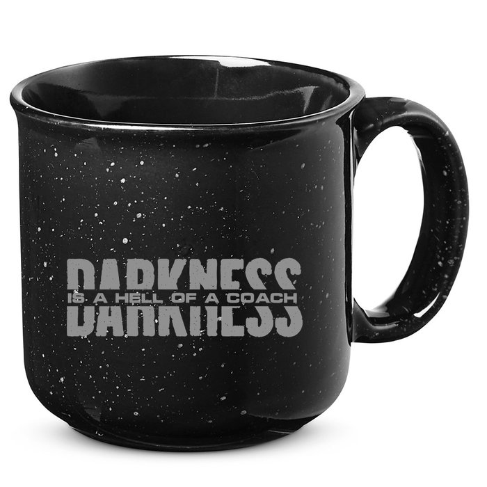 Darkness Is A Hell Of A Coach 15oz Campfire Ceramic Mug