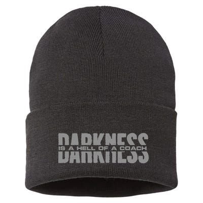 Darkness Is A Hell Of A Coach Sustainable Knit Beanie