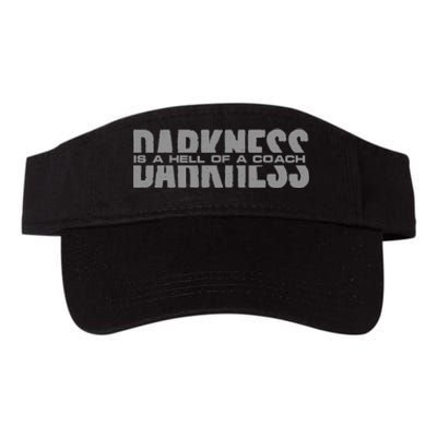 Darkness Is A Hell Of A Coach Valucap Bio-Washed Visor