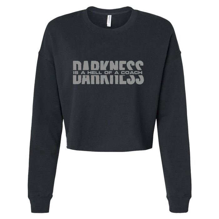 Darkness Is A Hell Of A Coach Cropped Pullover Crew