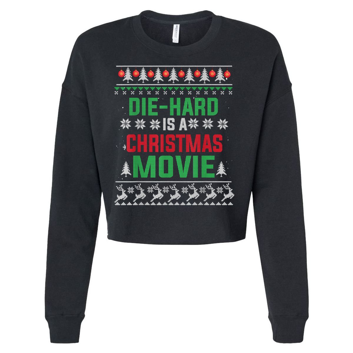 Diehard Is A Christmas Movie Funny Ugly Christmas Pajama Great Gift Cropped Pullover Crew