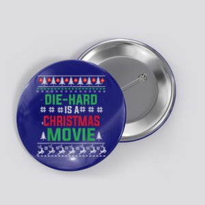 Diehard Is A Christmas Movie Funny Ugly Christmas Pajama Great Gift Button