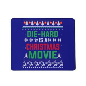 Diehard Is A Christmas Movie Funny Ugly Christmas Pajama Great Gift Mousepad