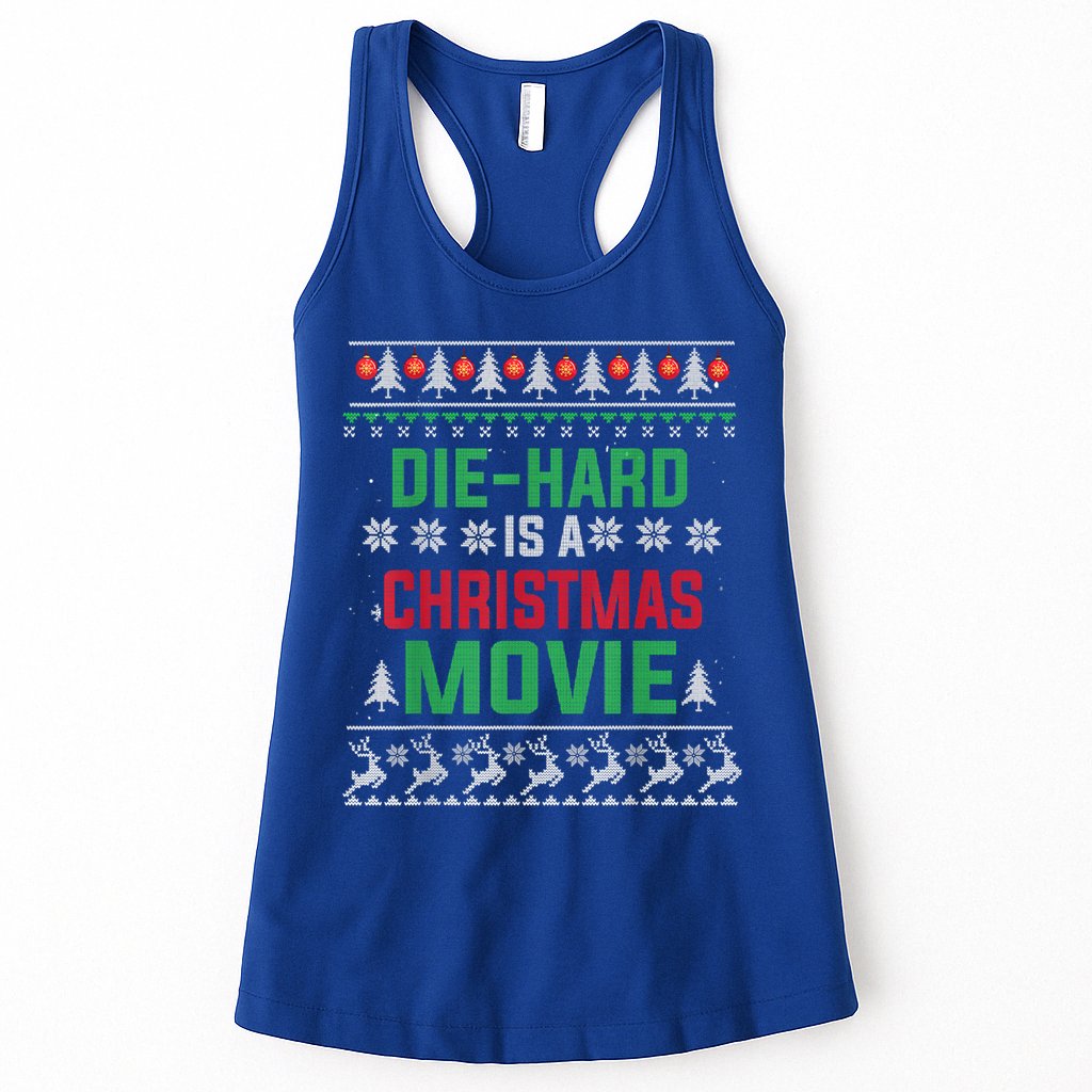 Diehard Is A Christmas Movie Funny Ugly Christmas Pajama Great Gift Womens Tank Top