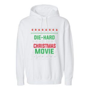 Diehard Is A Christmas Movie Funny Ugly Christmas Pajama Great Gift Garment-Dyed Fleece Hoodie