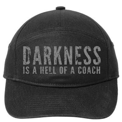 Darkness Is a Hell Of a Coach Bold Text Based 7-Panel Snapback Hat