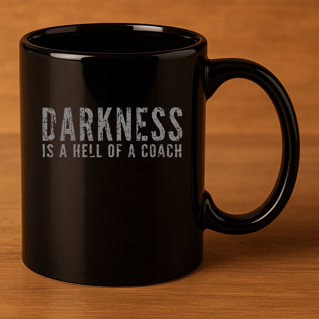 Darkness Is A Hell Of A Coach Bold Text Based 11oz C Handle Ceramic Mug