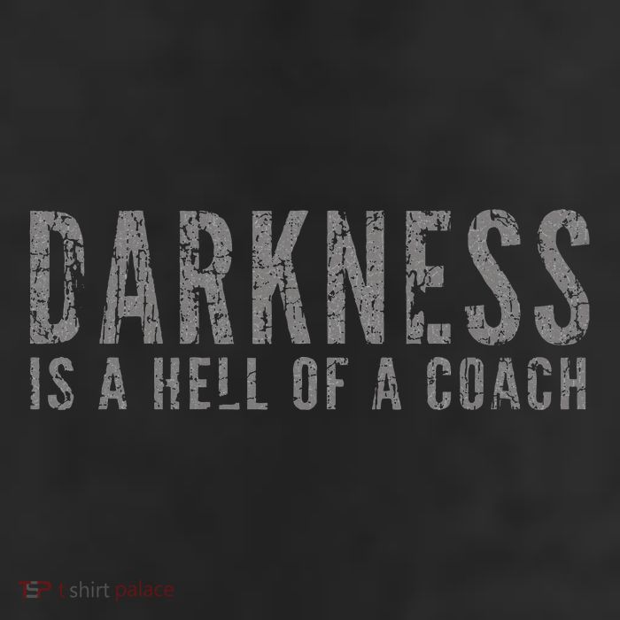Darkness Is A Hell Of A Coach Bold Text Based Beanie