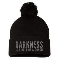 Darkness Is A Hell Of A Coach Bold Text Based Pom Pom 12in Knit Beanie