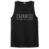 Darkness Is A Hell Of A Coach Bold Text Based PosiCharge Competitor Tank