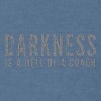 Darkness Is A Hell Of A Coach Bold Text Based Garment-Dyed Sweatshirt