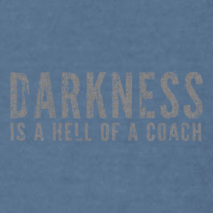 Darkness Is A Hell Of A Coach Bold Text Based Garment-Dyed Sweatshirt