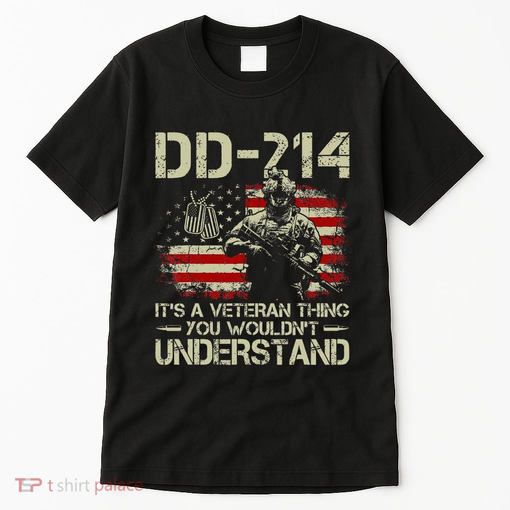 Dd214 ItS A Veteran Thing You WouldnT Understand Dd214 Tall T-Shirt