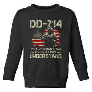 Dd214 ItS A Veteran Thing You WouldnT Understand Dd214 Toddler Sweatshirt