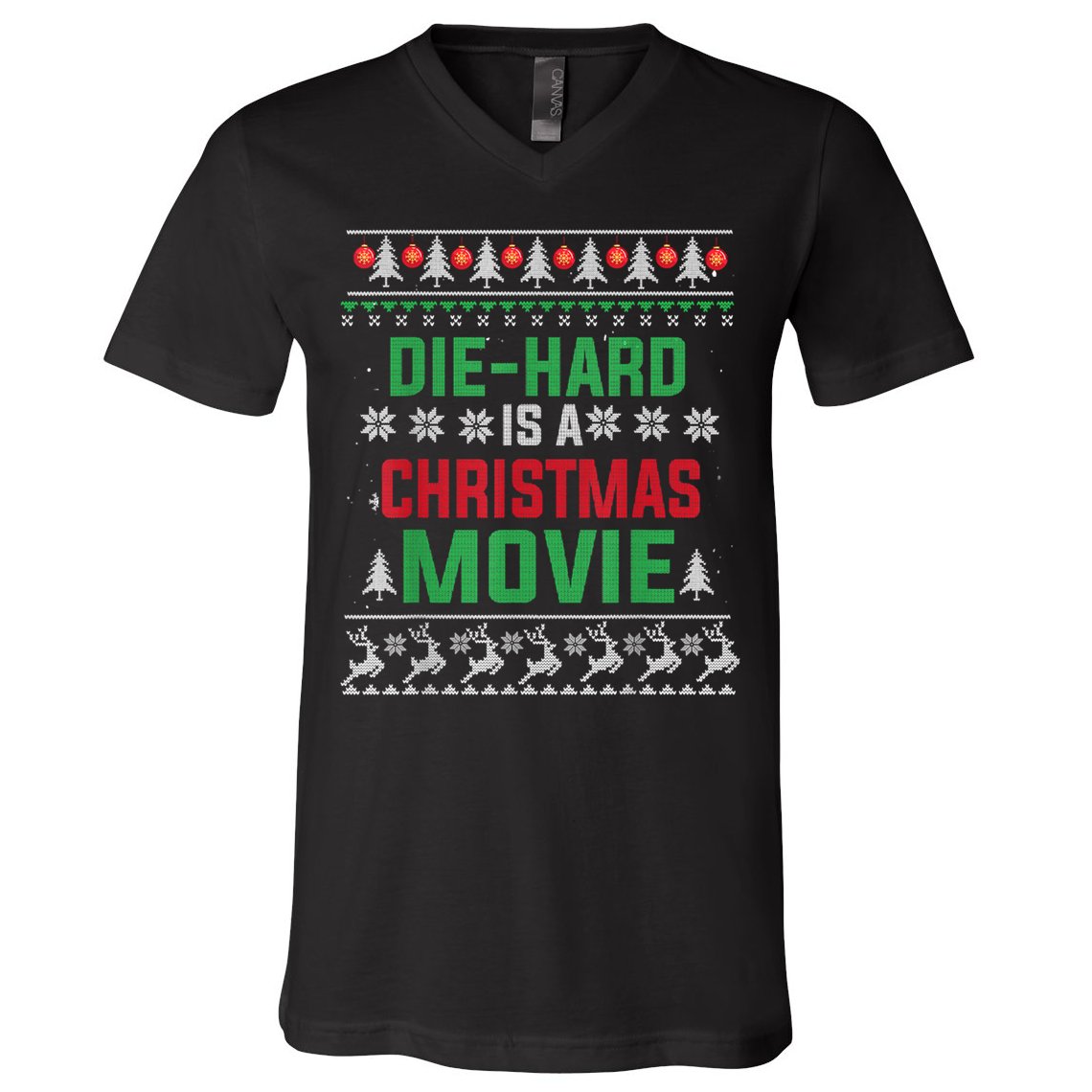 Diehard Is A Christmas Movie Funny Ugly Christmas V-Neck T-Shirt