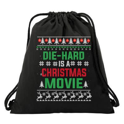 Diehard Is A Christmas Movie Funny Ugly Christmas Drawstring Bag