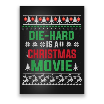 Diehard Is A Christmas Movie Funny Ugly Christmas Poster