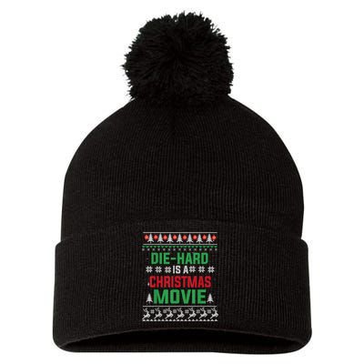 Diehard Is A Christmas Movie Funny Ugly Christmas Pom Pom 12in Knit Beanie