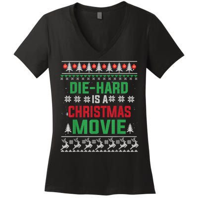 Diehard Is A Christmas Movie Funny Ugly Christmas Women's V-Neck T-Shirt