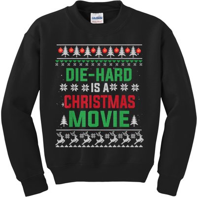 Diehard Is A Christmas Movie Funny Ugly Christmas Kids Sweatshirt