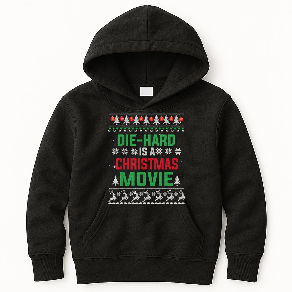 Diehard Is A Christmas Movie Funny Ugly Christmas Kids Hoodie