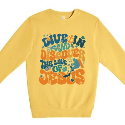 Dive In And Discover The Love Of Jesus Scuba Diving Vbs 2024 Funny Gift Premium Crewneck Sweatshirt