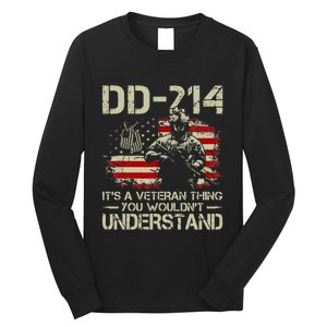 DD214 It's A Veteran Thing You Wouldn't Understand DD214 Long Sleeve Shirt