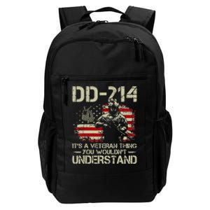 DD214 It's A Veteran Thing You Wouldn't Understand DD214 Daily Commute Backpack