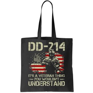 DD214 It's A Veteran Thing You Wouldn't Understand DD214 Tote Bag