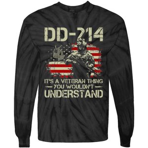 DD214 It's A Veteran Thing You Wouldn't Understand DD214 Tie-Dye Long Sleeve Shirt