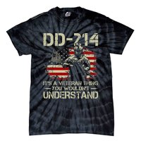 DD214 It's A Veteran Thing You Wouldn't Understand DD214 Tie-Dye T-Shirt