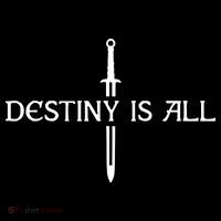 Destiny Is All Premium T-Shirt